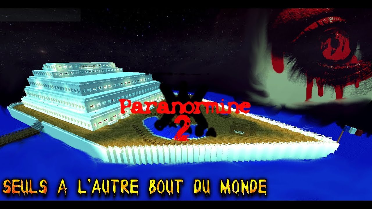 Paranormine  - Seuls à l'autre bout du monde FR HD - Film Minecraft #2
