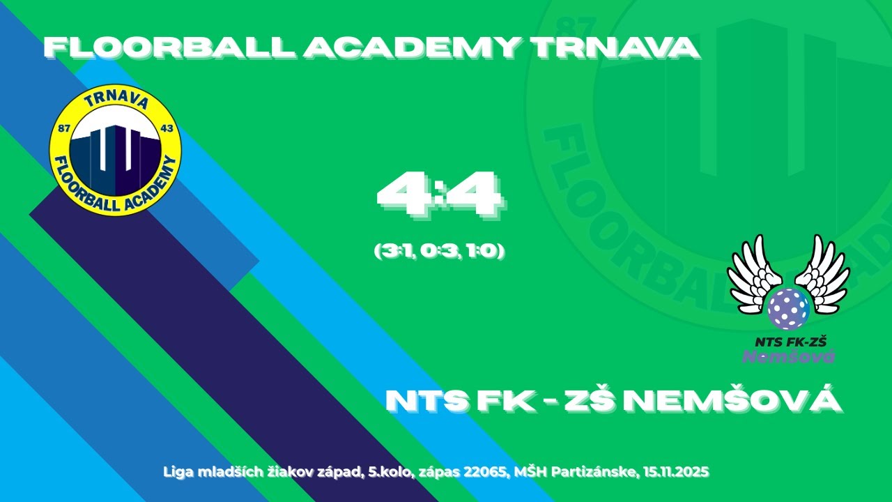 U13 - Floorball Academy Trnava vs NTS FK - ZŠ Nemšová 4:4 (15.11.2025)