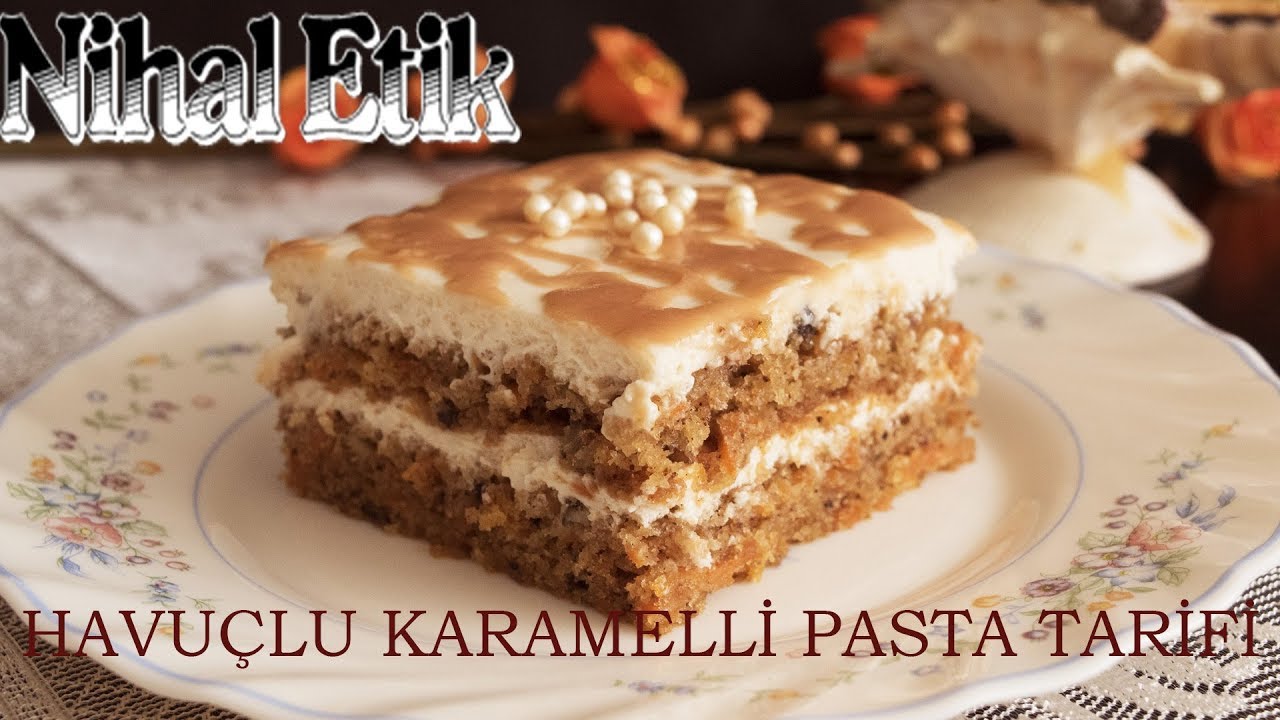 💯💯KARAMELLİ HAVUÇLU PASTA 🎯💯✔KEKİYLE KREMASIYLA ŞAHANE BİR PASTA İLE TANIŞMAYA HAZIR MISINIZ?