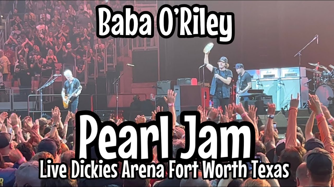 Pearl Jam Baba O’Riley LIVE Dickies Arena Fort Worth September 13 2023