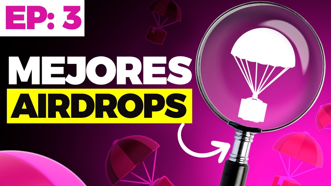 💥 &iquest;C&oacute;mo Encontrar Airdrops? (Episodio 3) | CURSO de AIRDROPS de 0 a 100 💥 
