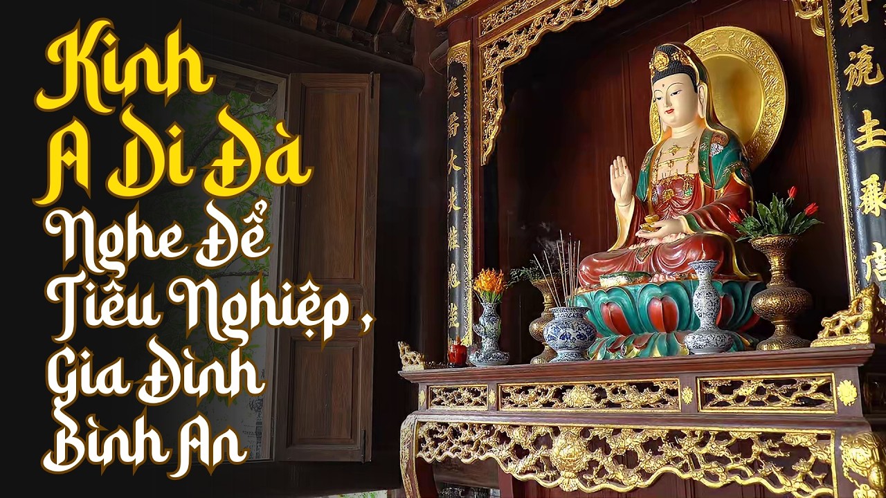Nhạc Niệm Phật Tịnh Tâm & Kinh A Di Đà Cầu An, Ngủ Ngon - Nam Mô A Di Đà Phật 🪷🙏