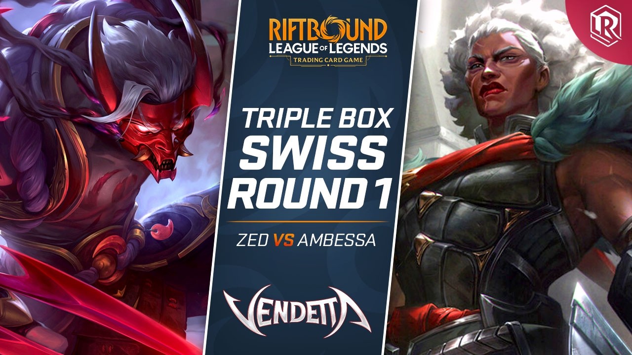 Zed vs Ambessa | Triple Win-A-Box Riftbound Vendetta Tournament - Round 1