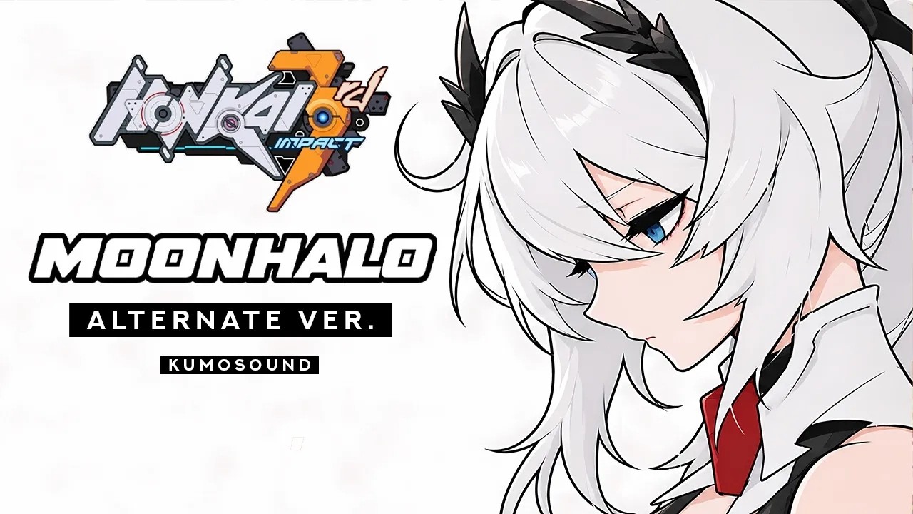 Moon Halo (Alternate Ver.) &ndash; Kiana Kaslana | Honkai Impact 3rd (Cover)【KUMOSOUND】