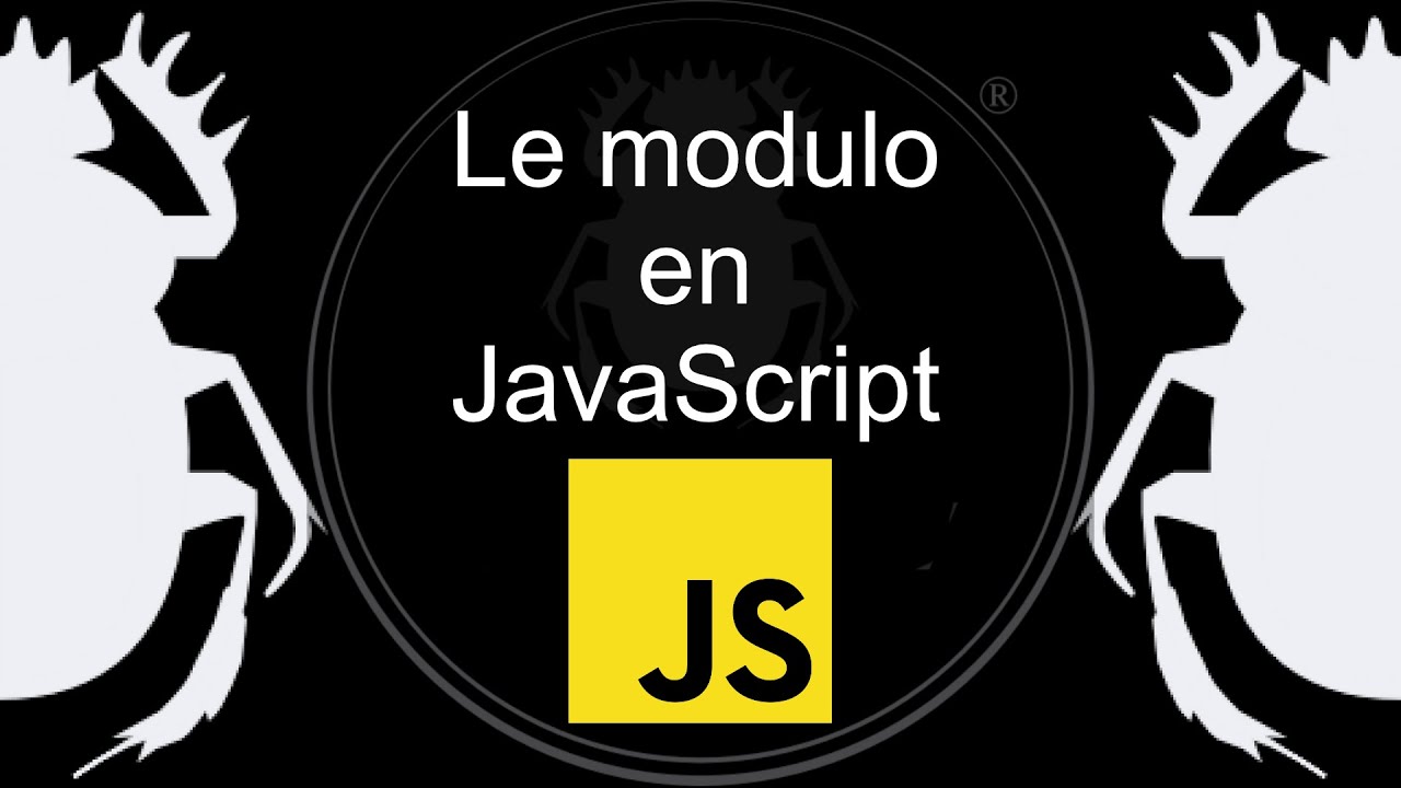 Le modulo en JavaScript