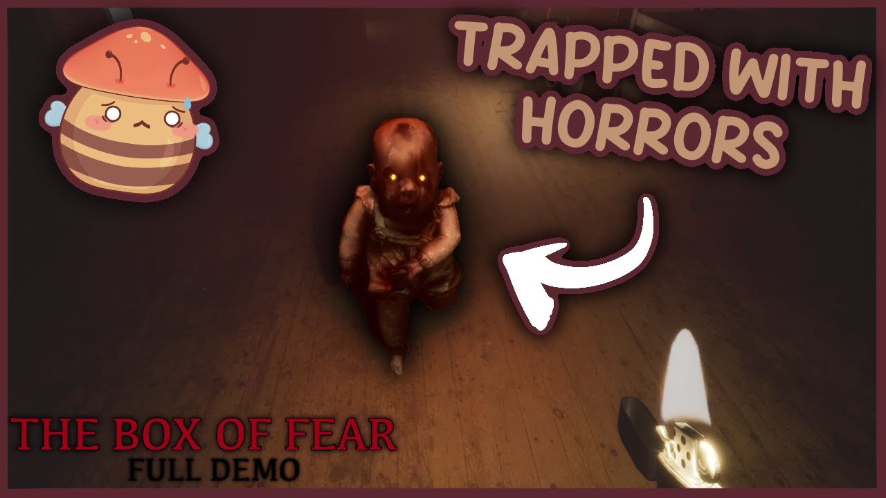The Box of Fear (Full Demo)