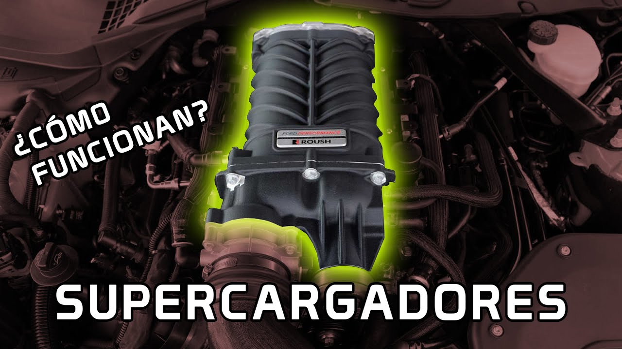 Supercargadores: &iquest;Qu&eacute; son y c&oacute;mo funcionan?