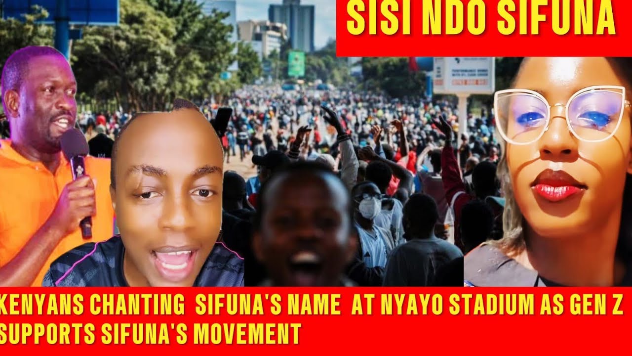 KENYANS CHANTING SIFUNA 'S NAME AT NYAYO  STADIUM  AS GEN Z SUPPORT SIFUNA'S MOVEMENT