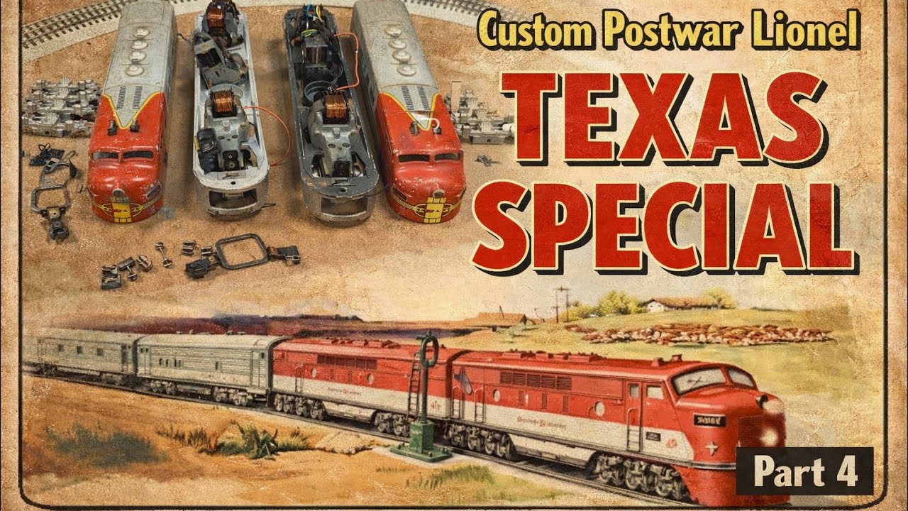  Custom Postwar Lionel Texas Special Part 4