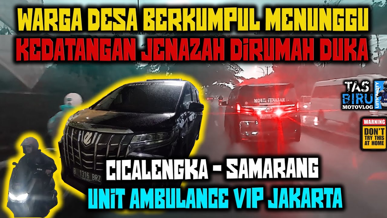 AMBULANCE VIP ALPHARD JAKARTA | STATUS PENGANTARAN JENAZAH KE RUMAH DUKA MENINGGAL DI JAKARTA