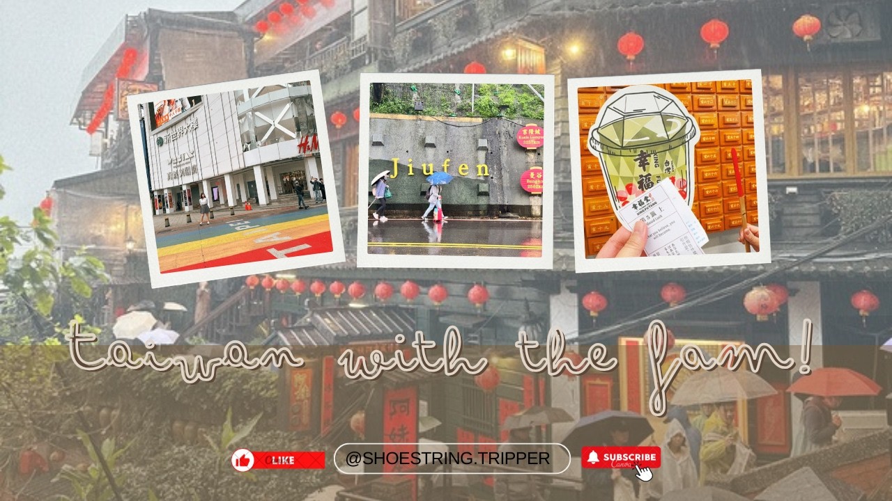 Taiwan with Fam |  SHIFEN AND JIUFEN OLD STREETS