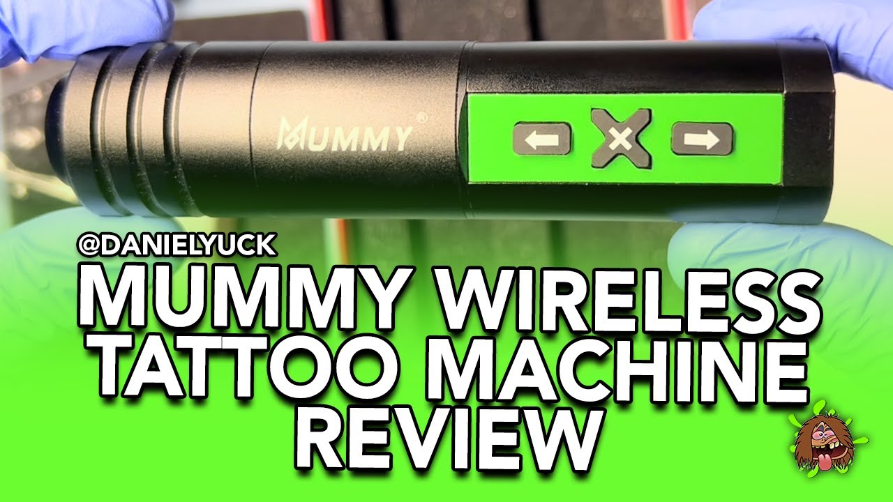 Mummy Wireless Tattoo Machine Review