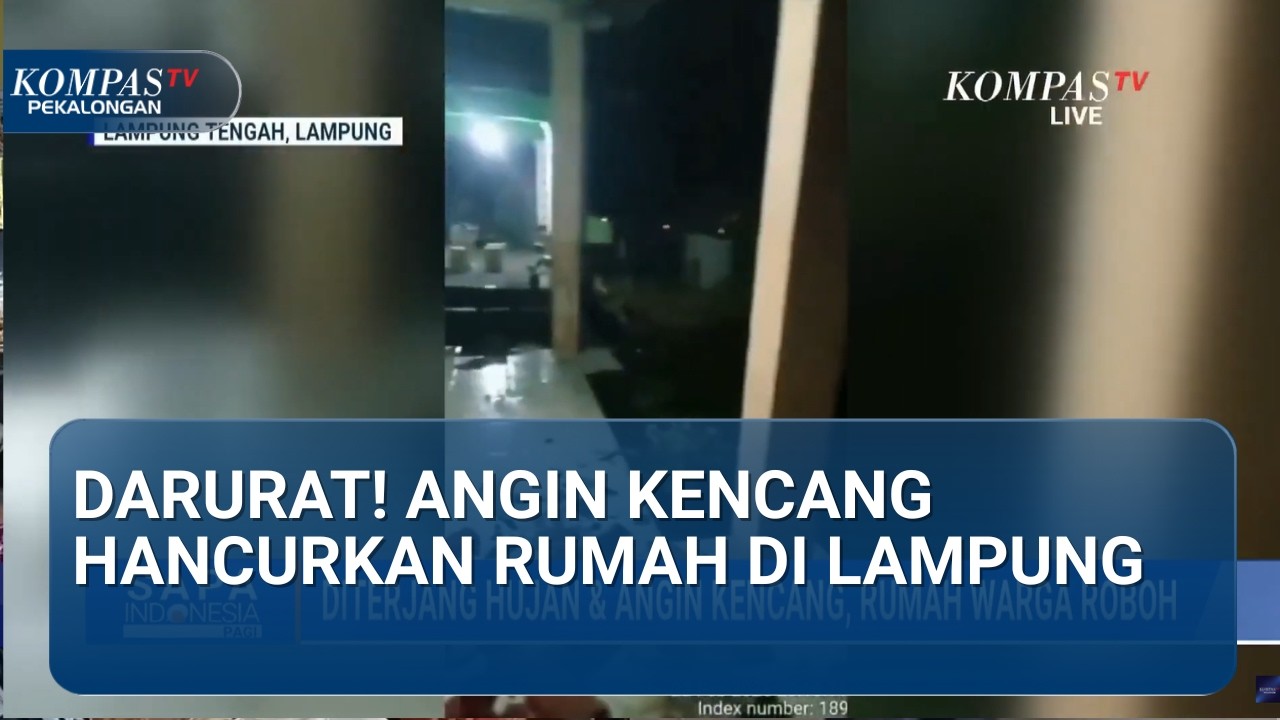 Waspada Cuaca Ekstrem! Hujan Badai di Lampung Akibatkan Sejumlah Bangunan Rata Tanah
