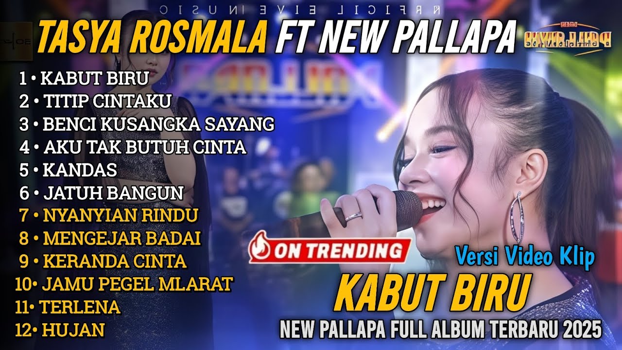 KABUT BIRU  - TASYA ROSMALA | TASYA ROSMALA FT NEW PALLAPA - NEW PALLAPA FULL ALBUM TERBARU 2025