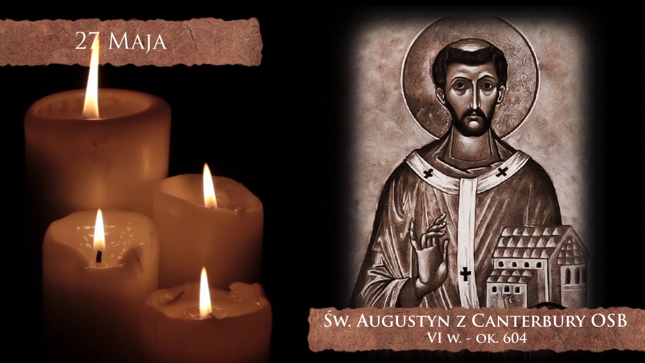 Skarby Kościoła 27 maja | św. Augustyn z Canterbury