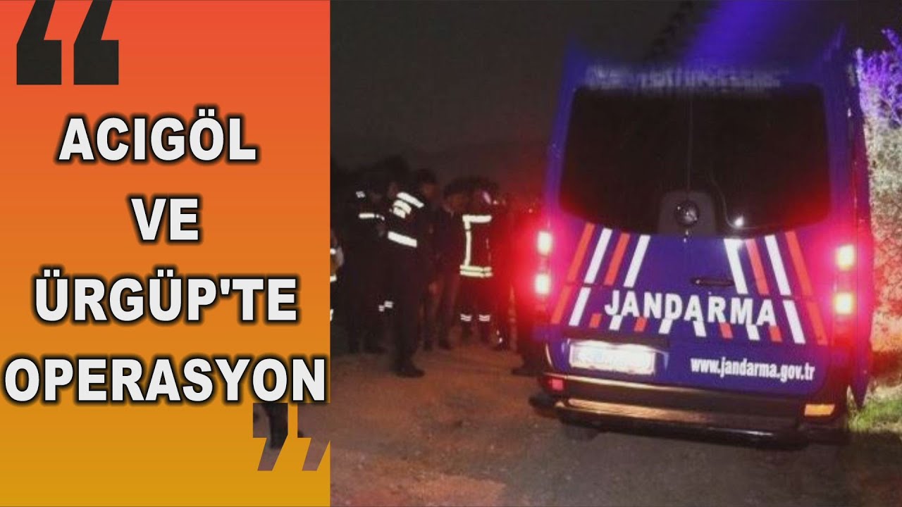 NEVŞEHİR - OPERASYONDA 4 KİŞİ GÖZALTINA ALINDI