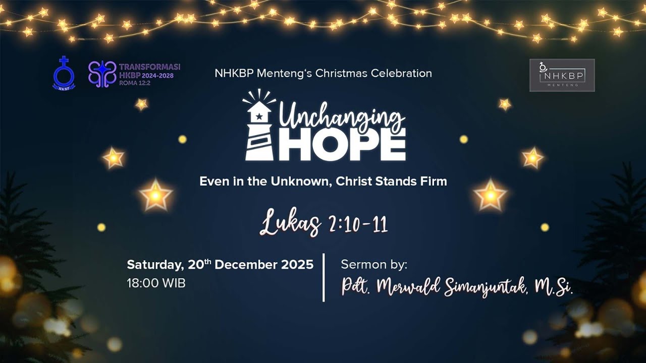 “Unchanging Hope” A Christmas Celebration by Naposo HKBP Menteng 2025
