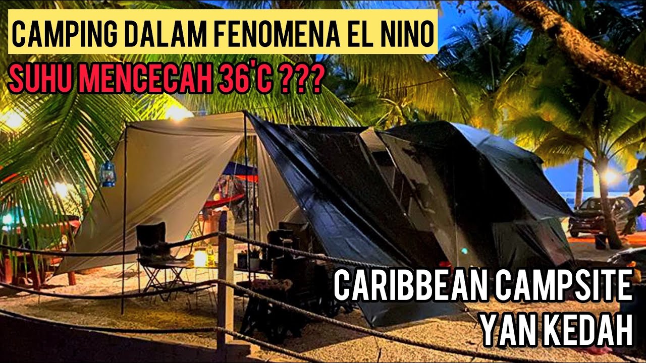 Vlog 16 | Caribbean Campsite | Kampung Ruat | Yan Kedah