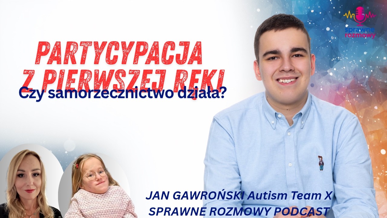 Janek Gawroński o sile głosu samorzeczniczego
