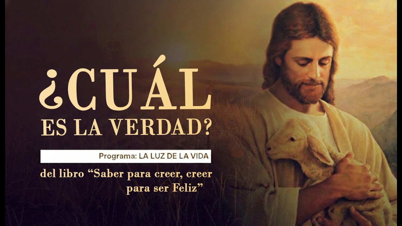 ¿CUÁL ES LA VERDAD?