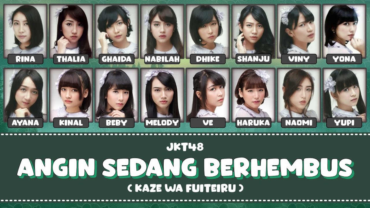 [Color Coded] JKT48 - Angin sedang berhembus (Kaze wa Fuiteiru) Lirik KAN/IND/ENG