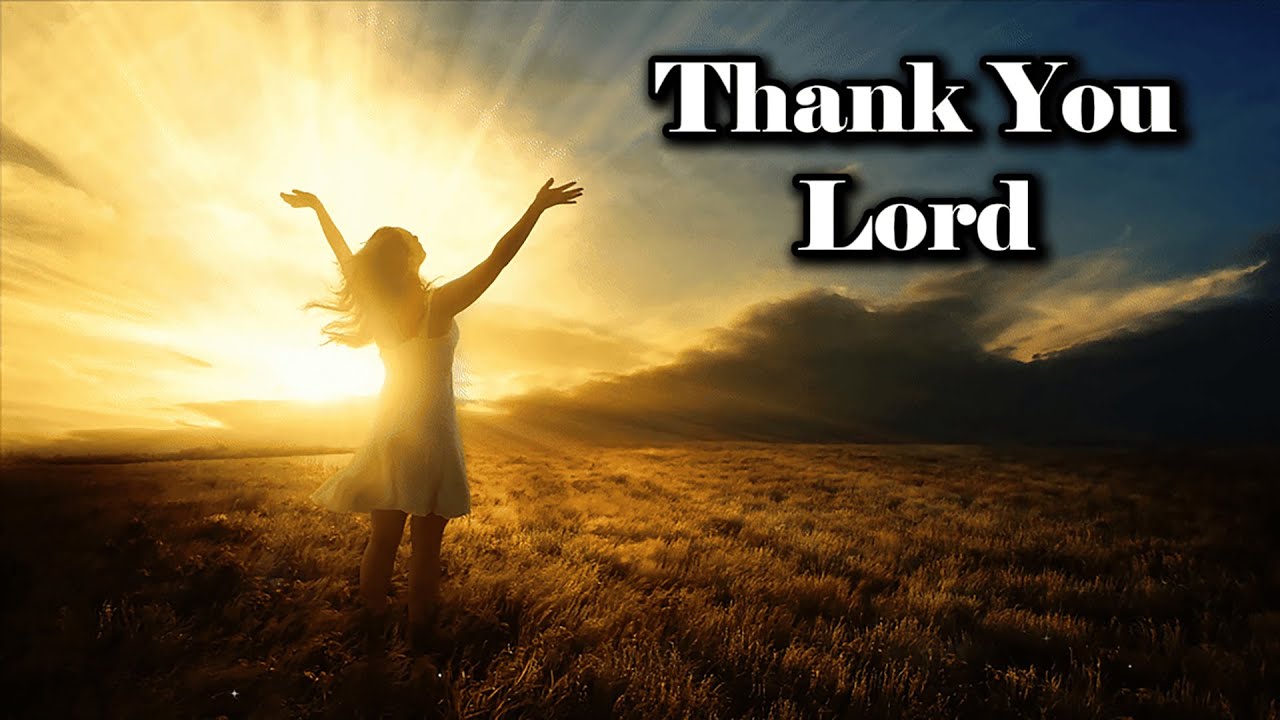 Thank You Lord (Official Lyric Video)