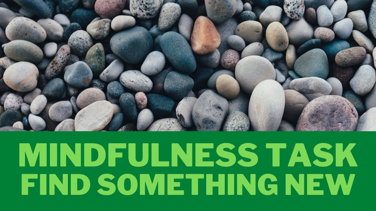 Practical Mindfulness video: Find something new in a familiar space