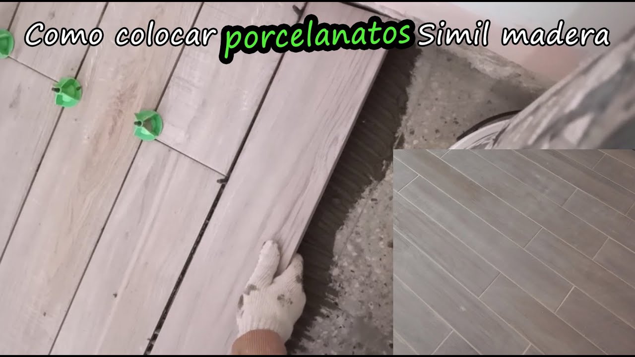 Como colocar porcelanato simil madera