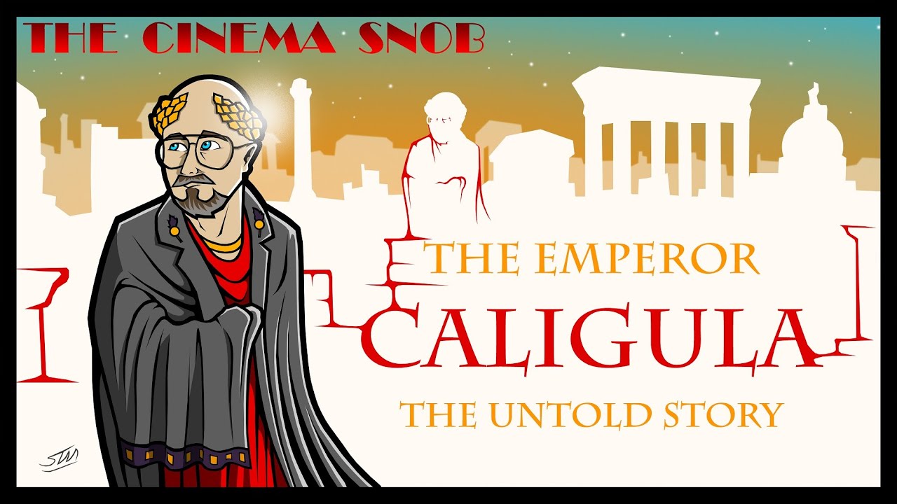 Калигула: Нерассказанная история — The Cinema Snob