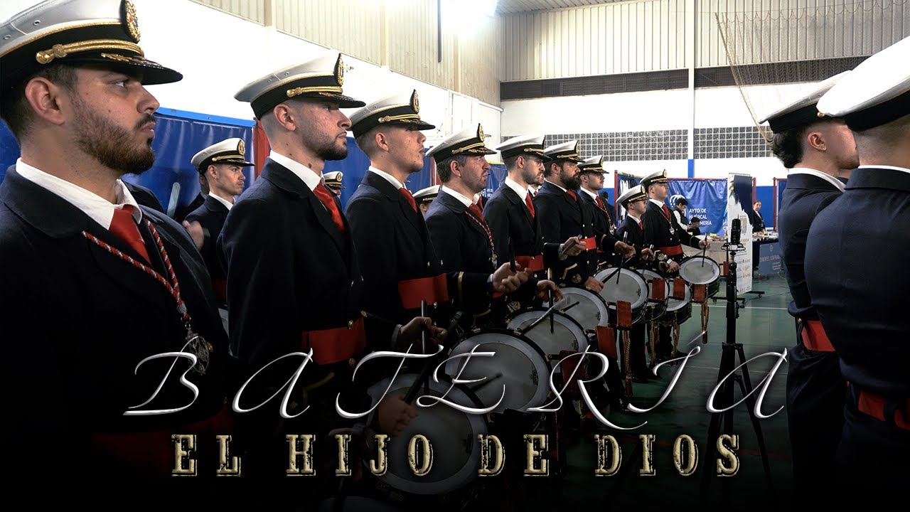 (4K) Batería | El Hijo de Dios - Bct Santa Cruz de Almería