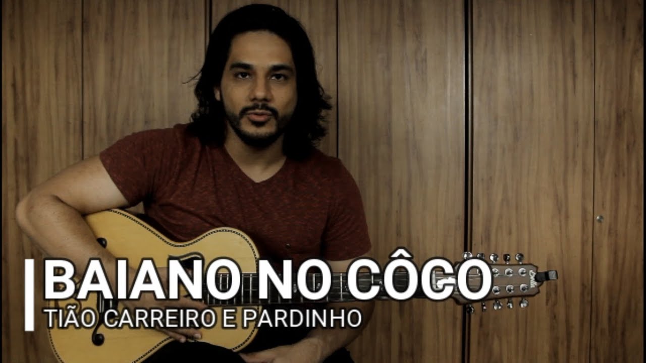 Baiano no Côco (Tablatura) - Tião Carreiro e Pardinho Aula