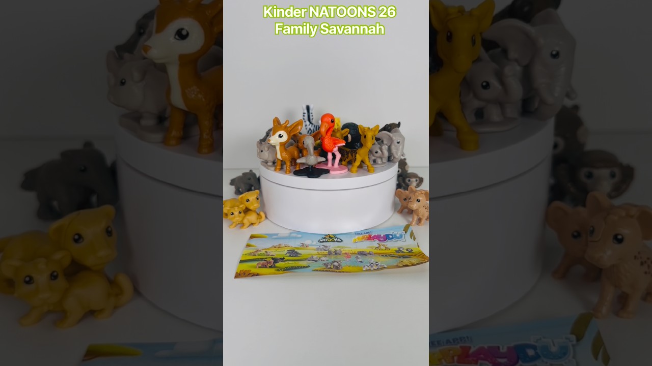 Kinder Surprise NATOONS 2026 Family Savannah.Киндер Сюрприз НАТУНС 2026 Семьи Саванны