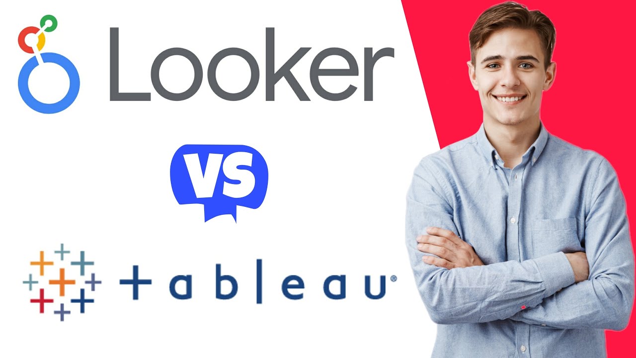 Looker vs Tableau - Which One Is Better?