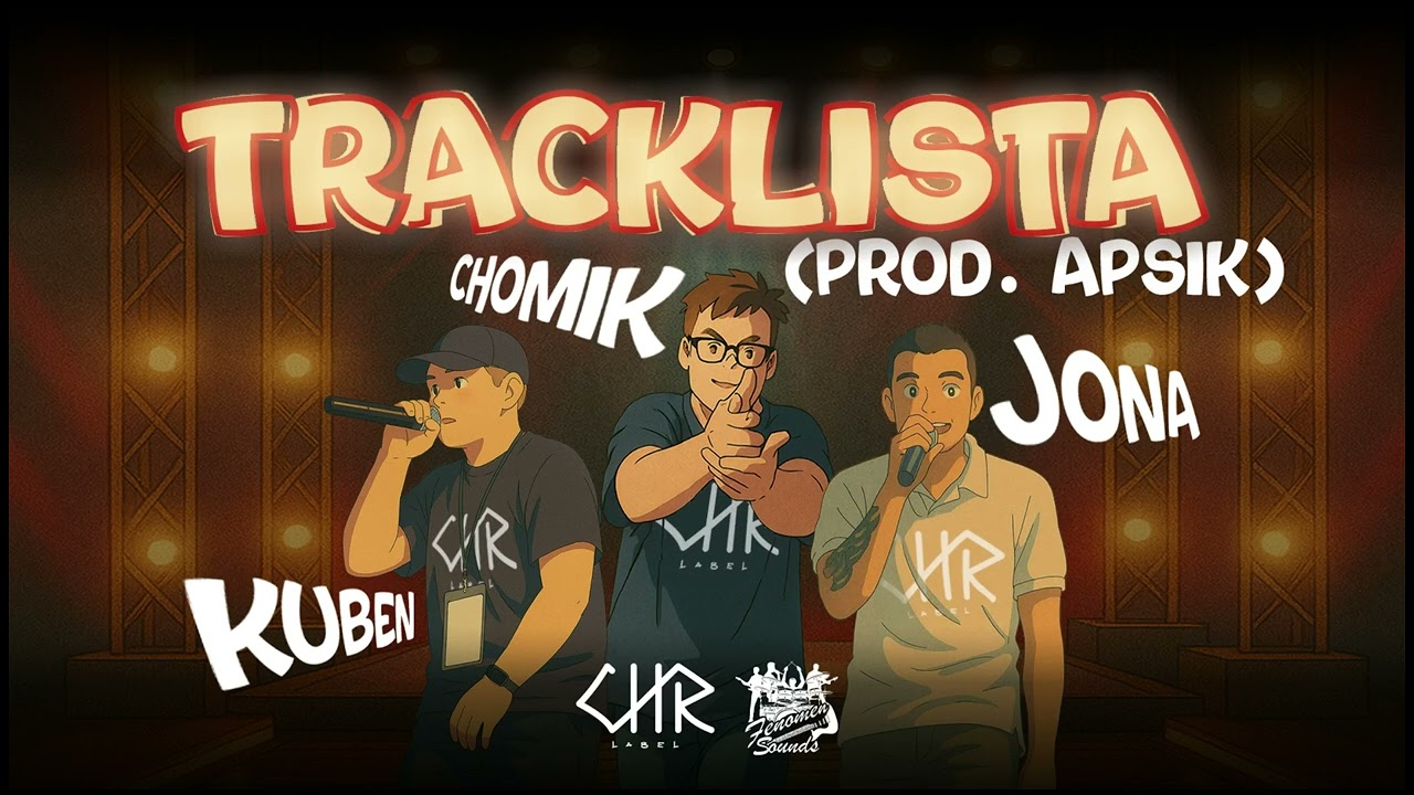 Kuben &times; Chomik - Tracklista (feat. Jona)(prod. APSIK)