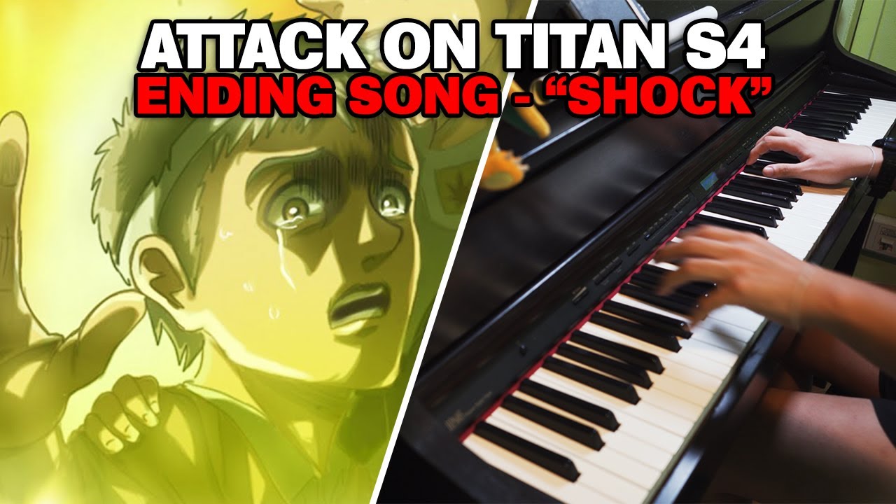 Attack on Titan Season 4 (Final Season) ED - Shock / 
