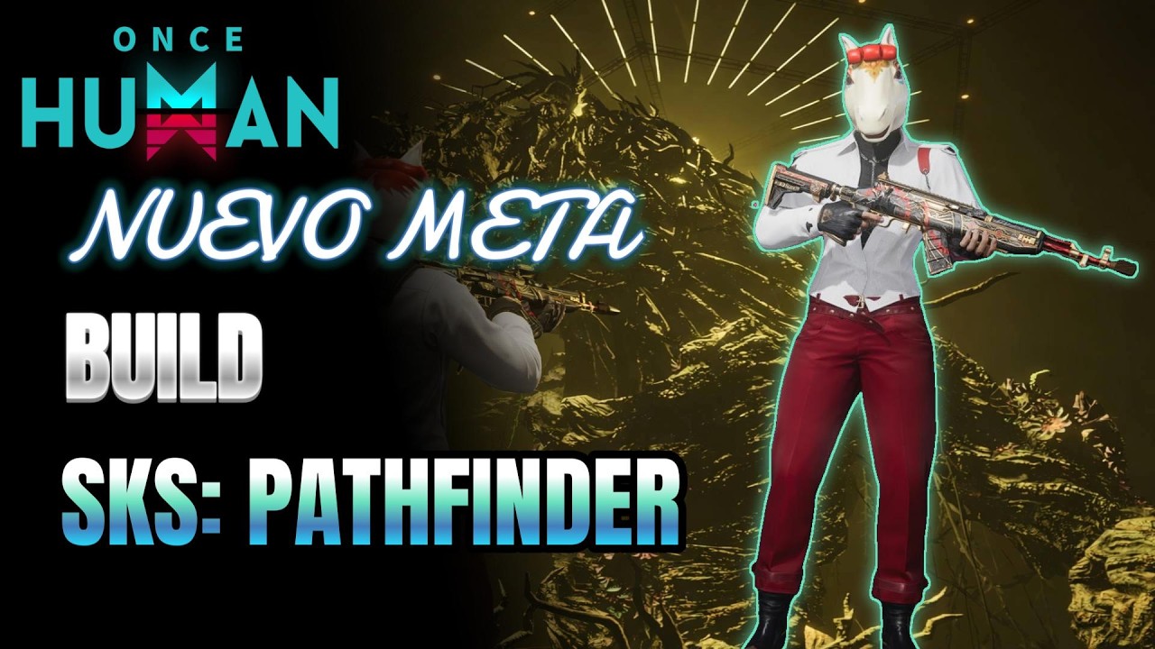 😮NUEVO META 🥶SKS: PATHFINDER 🥶| ONCE HUMAN en espa&ntilde;ol