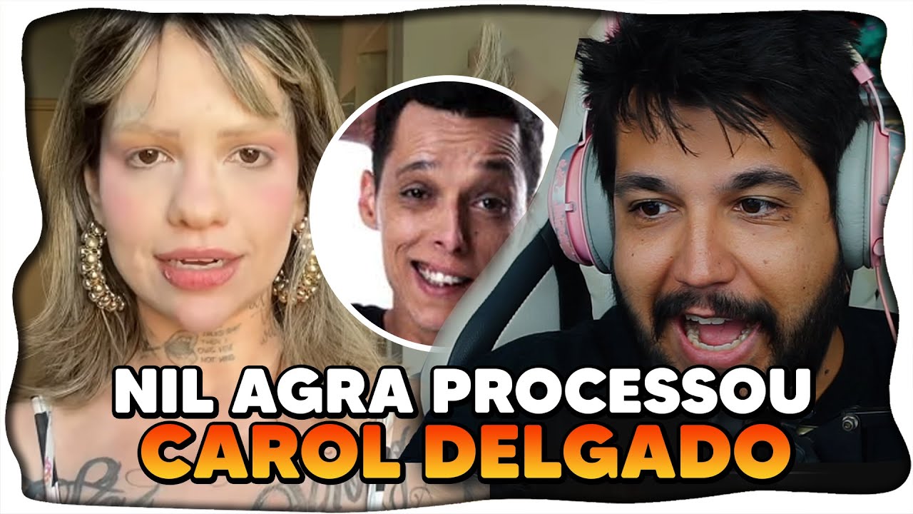 Carol Delgado FOI PROCESSADA por Nil Agra (e FAZ V&Iacute;DEO ESCULACHANDO ELE DE NOVO)