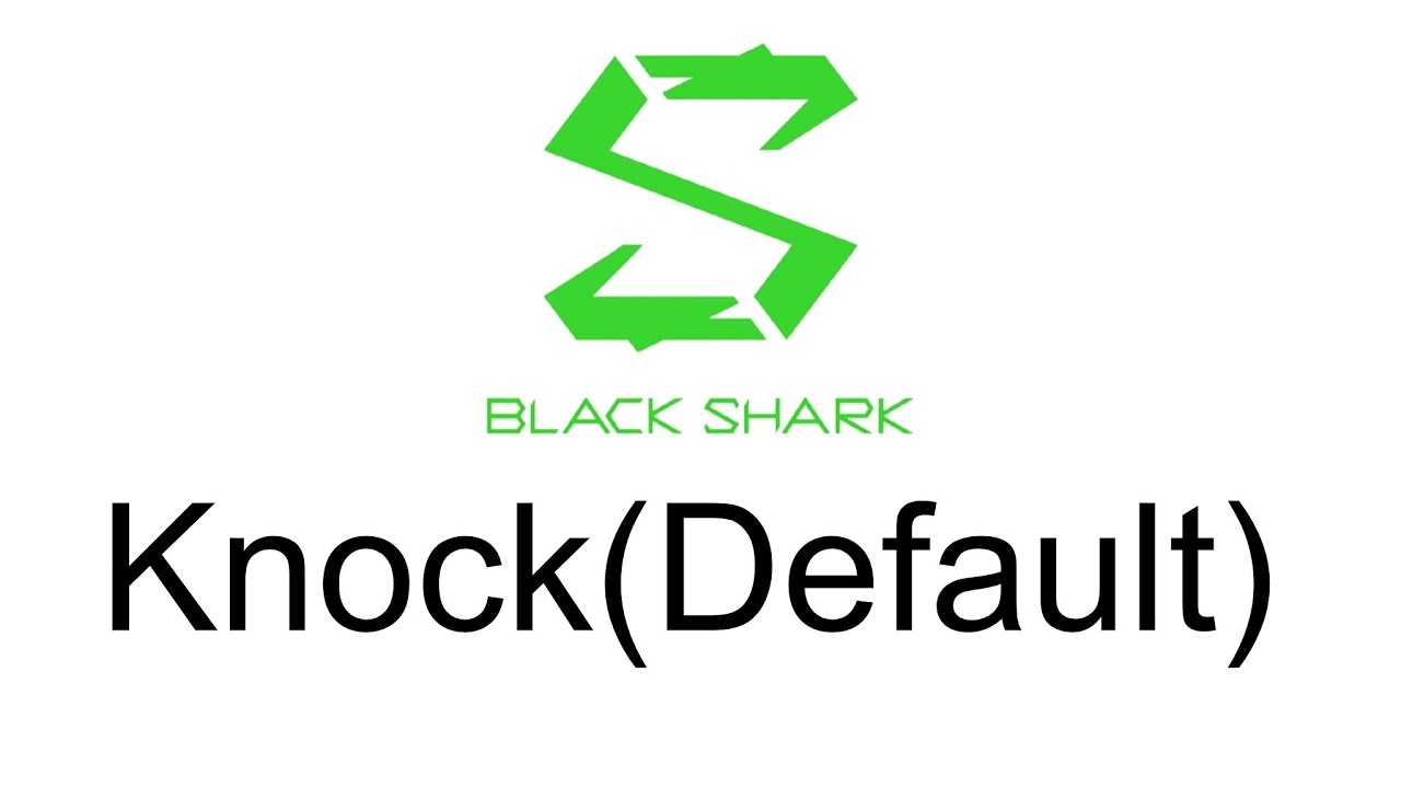 Knock (Default) - Blackshark Android 8.1 - 9.0 Notification Sound