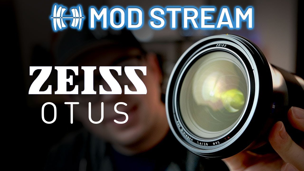 Zeiss Otus Mod-Stream