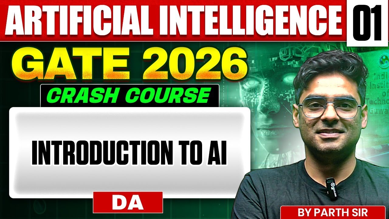 Artificial Intelligence 01 | Introduction to AI | DA | GATE Crash Course