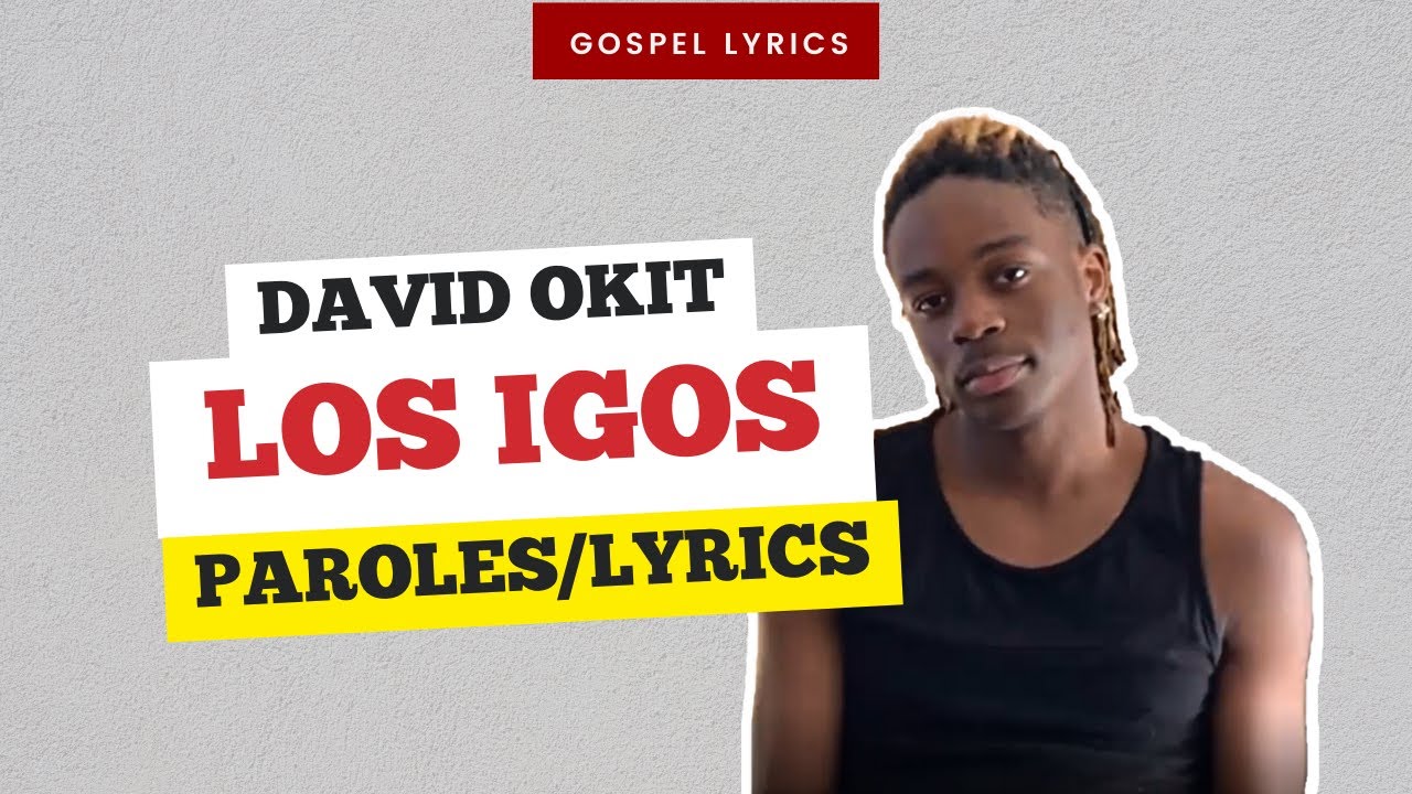 David Okit - Los Igos (Paroles)
