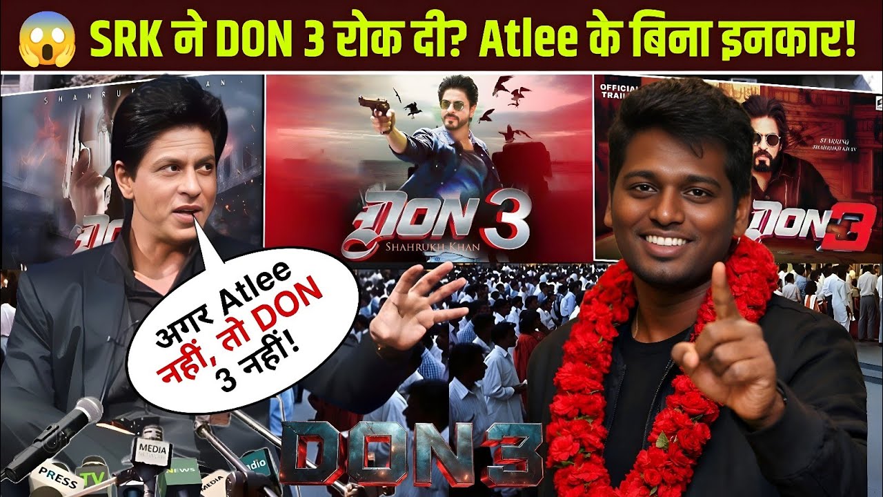 😱🔥 DON 3 Par Shah Rukh Khan Ka Power Move! Atlee Ke Bina Film Karne Se Seedha Inkaar 👑