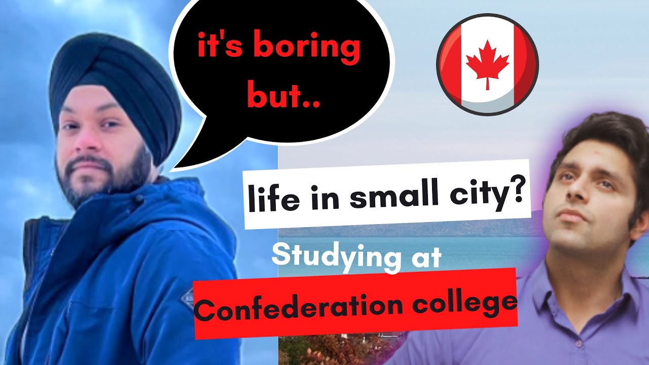 Why nobody's talking about Confederation college? Life in a small city in Ontario ft. Gursahib Singh