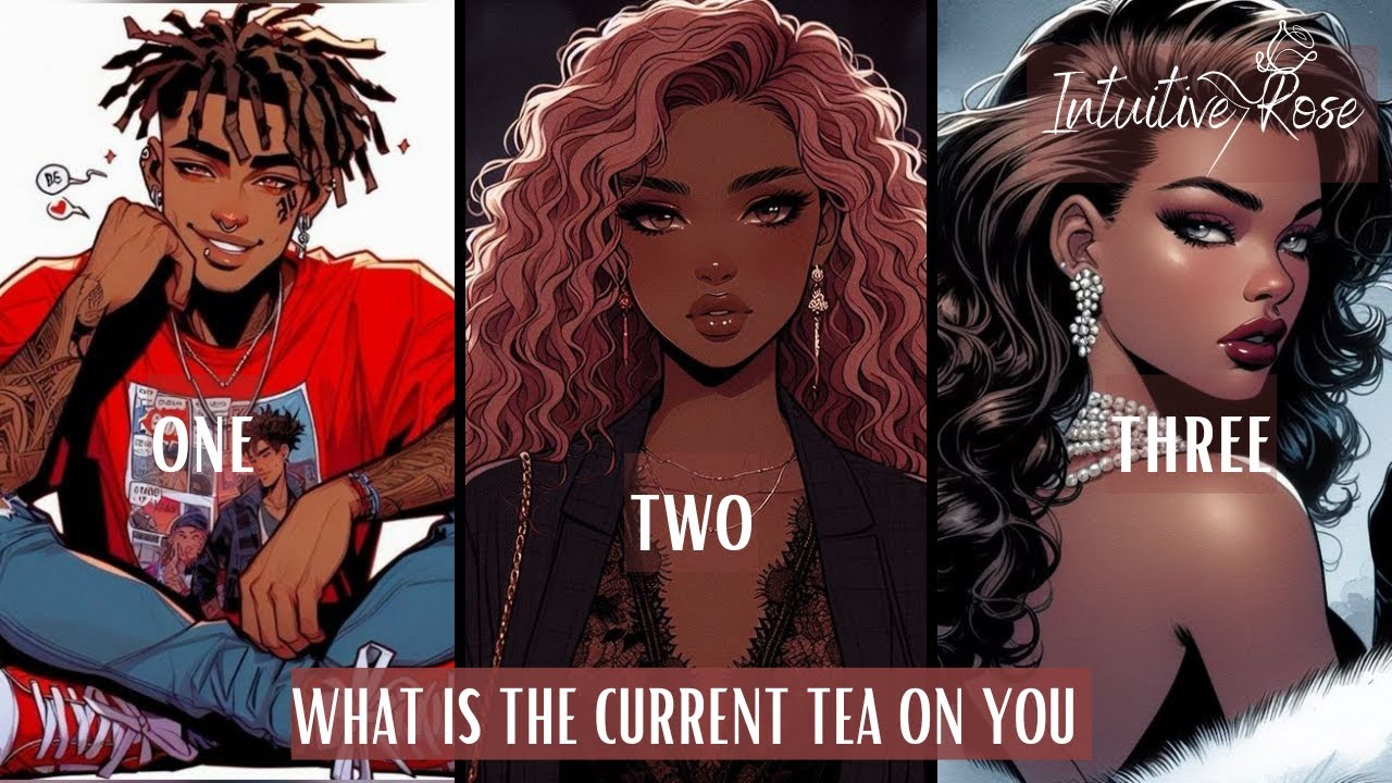 WHAT IS THE TEA ON YOU RIGHT NOW**Pick A Card**😌📞☕️🤣🖕🏾🫒🍸👀💐🌷🥳🧵💔🌹✨