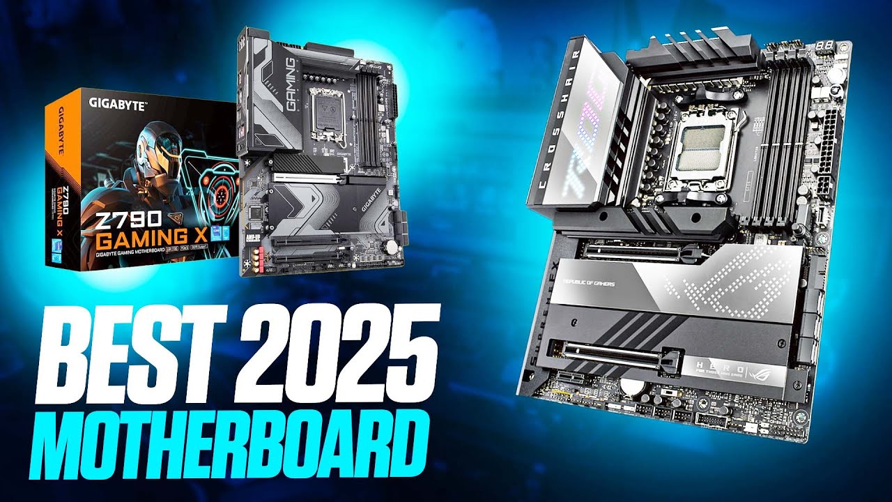 Best Motherboards 2025 - Top 6 Best Motherboards in 2025