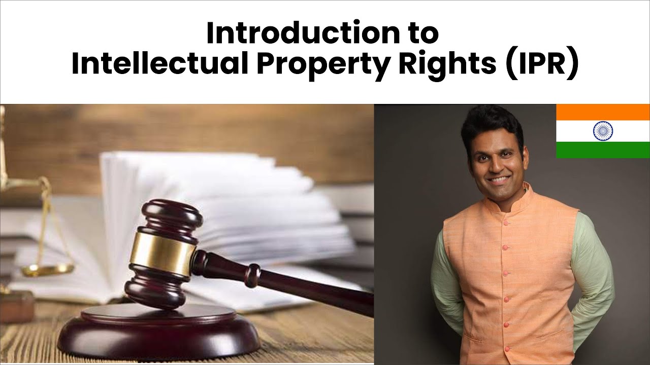 Introduction to Intellectual Property Rights (IPR) | Explained by Aditya Kedari