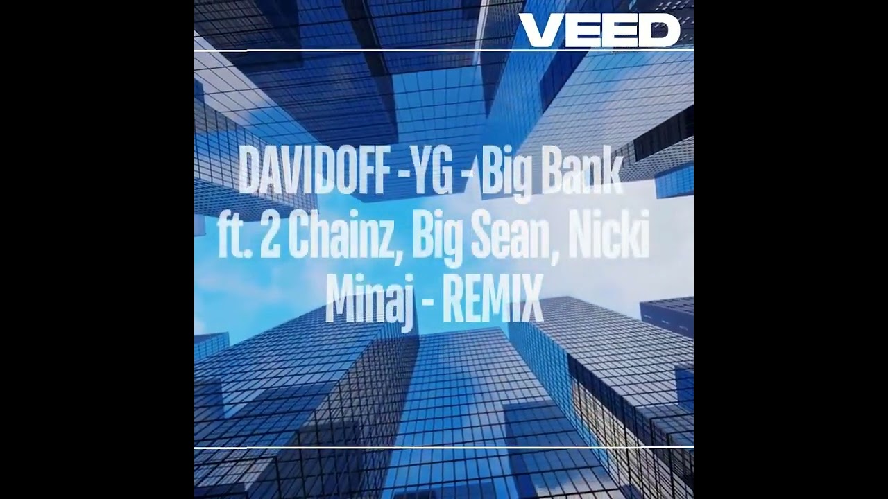 DAVIDOFF - BIG BANK 2024 remix
