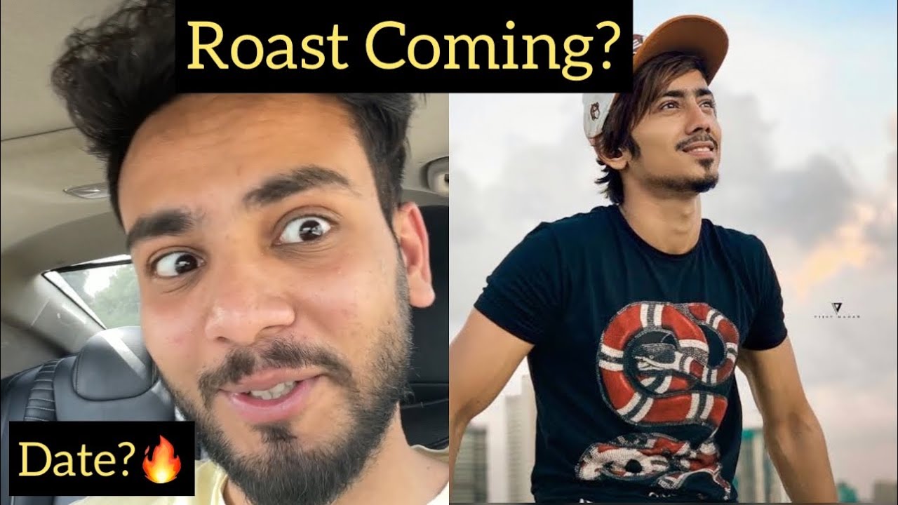 New Roast Coming🔥🔥