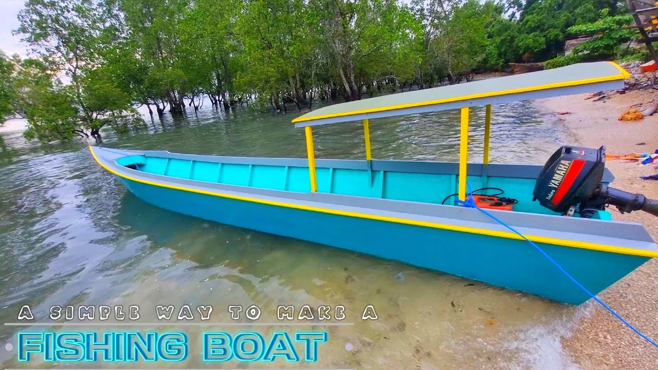 Cara mudah Membuat perahu mancing dari kayu