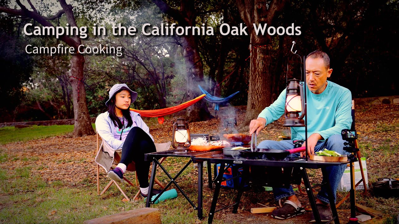 Camping in the California Oak Woods — Campfire Cooking with My Daughter and Dog